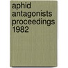 Aphid antagonists proceedings 1982 door Onbekend