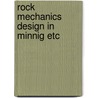 Rock mechanics design in minnig etc door Bieniawski