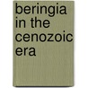Beringia in the cenozoic era door Kontrimavichus