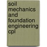 Soil mechanics and foundation engineering cpl door Onbekend