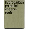 Hydrocarbon potential oceanic reefs door Grachevskii