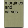 Moraines and varves by Schluchter