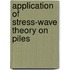Application of stress-wave theory on piles