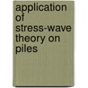 Application of stress-wave theory on piles door Bredenberg