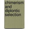 Chimerism and diplontic selection door Balkema