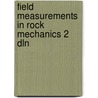 Field measurements in rock mechanics 2 dln by Unknown