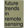Future trends in remote sensing door Preben Gudmandsen