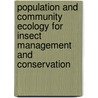 Population and community ecology for insect management and conservation by Unknown