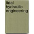Tidal hydraulic engineering