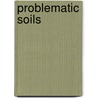 Problematic soils door Onbekend