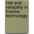 Risk and reliability in marine technology