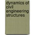 Dynamics of civil engineering structures