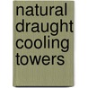 Natural draught cooling towers door U. Wittek