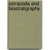 Ostracoda and biostratigraphy door Onbekend