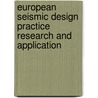 European seismic design practice research and application door Elnashai