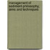 Management of sediment-philosophy, aims and techniques
