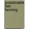Sustainable fish farming door Onbekend