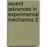 Recent advances in experimental mechanics 2 door Silva Gomes