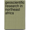 Geoscientific research in northeast africa door Thorweihe