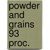 Powder and grains 93 proc. door Arland Thornton