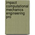 Impact computational mechanics engineering pro