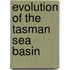 Evolution of the tasman sea basin