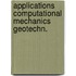 Applications computational mechanics geotechn.