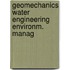 Geomechanics water engineering environm. manag