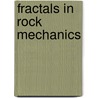 Fractals in rock mechanics by Xie