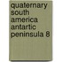 Quaternary south america antartic peninsula 8