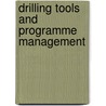 Drilling tools and programme management door Hartley