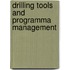 Drilling tools and programma management