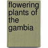 Flowering plants of the Gambia by M. Jones