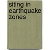 Siting in earthquake zones door Wang