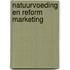 Natuurvoeding en reform marketing