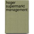 Hoger supermarkt management