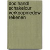 Doc handl schakelcur verkoopmedew rekenen door Onbekend