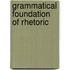 Grammatical foundation of rhetoric