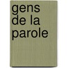 Gens de la parole by Camara