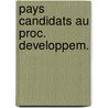 Pays candidats au proc. developpem. by Samuel C. Nana-Sinkam
