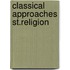 Classical approaches st.religion