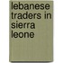 Lebanese traders in sierra leone