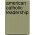 American catholic leadership