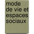 Mode de vie et espaces sociaux