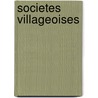 Societes villageoises by Unknown