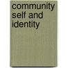 Community self and identity by Unknown