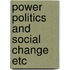 Power politics and social change etc