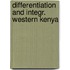 Differentiation and integr. western kenya