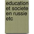 Education et societe en russie etc
