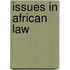 Issues in african law